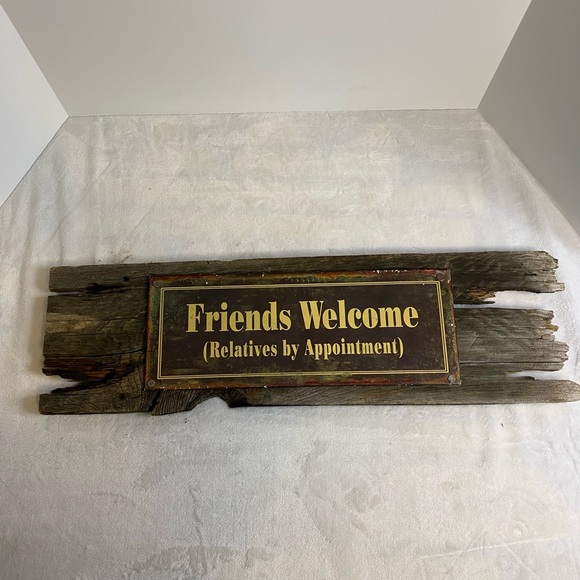 Priceless Wall Decor “Friends Welcome Relatives by Appointment Sign - Picture 1 of 5